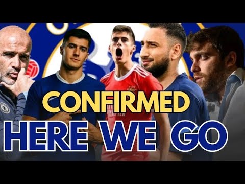 CHELSEA TRANSFER NEWS TODAY | Hato, Antonio Silva and Donnarumma