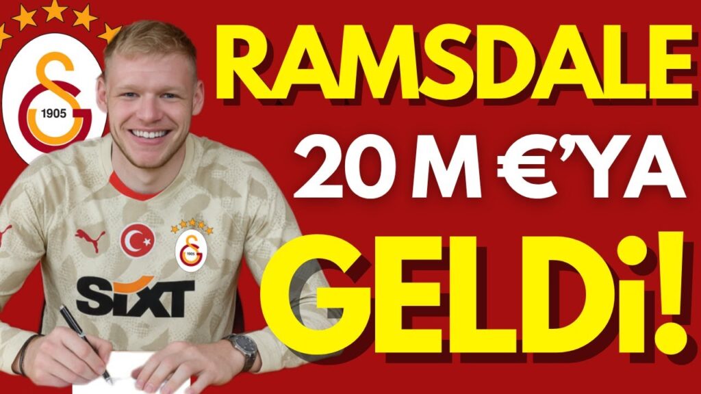 AARON RAMSDALE 20 MİLYON EURO'YA GALATASARAY'DA!