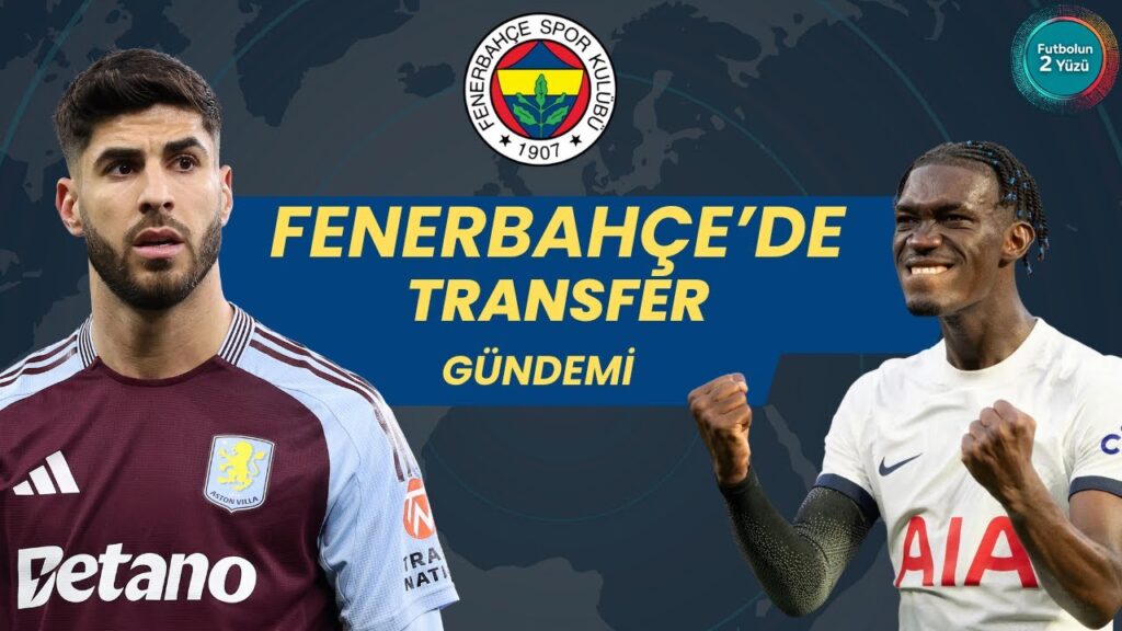 Fenerbahçe'de Asensio ve Bissouma Gündemde! Skriniar Bonservisiyle Dönecek mi?