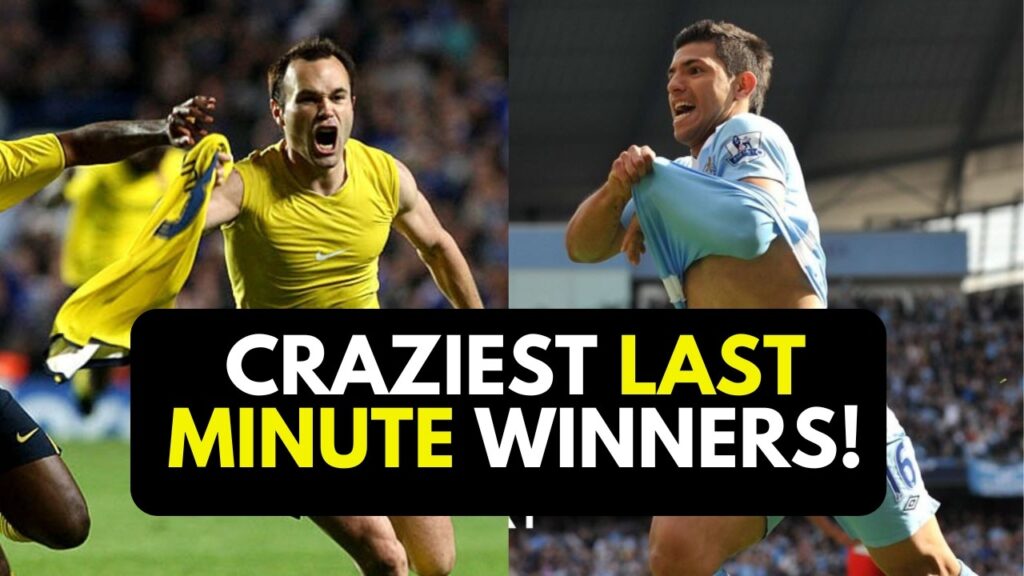 MOST DRAMATIC Last-Minute Goals In Football History