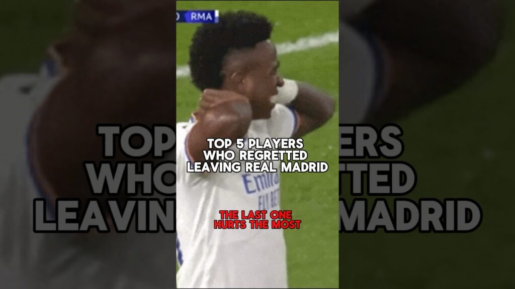 🔥 Top 5 Players Who Regretted Leaving Real Madrid - The last one HURTS the MOST!  #realmadrid
