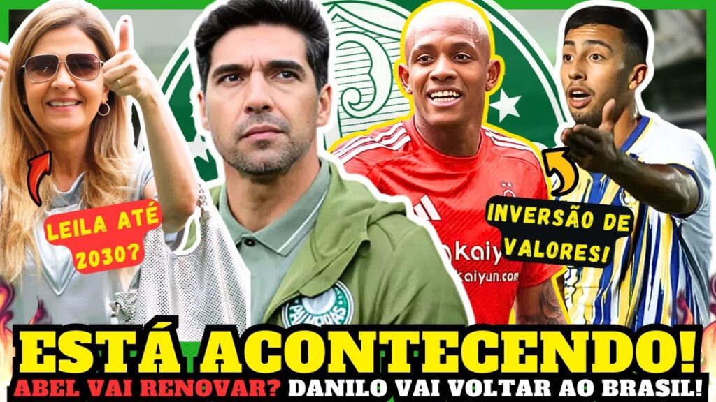 CONFIRMADO! 🔥 FABRÍCIO DIAZ NO PALMEIRAS? 🐷ABEL “DÁ UM TEMPO” NA RENOVAÇÃO! 💥DANILO VAI VOLTAR!