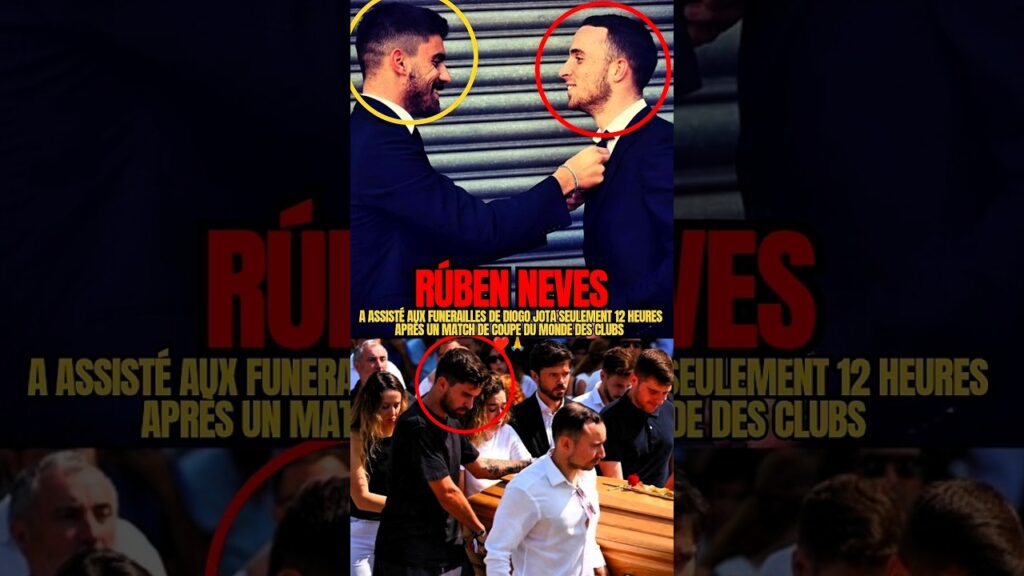 Rúben Neves a assisté aux funérailles de Diogo Jota seulement 12 h apres un match de Cdm des club ❤️