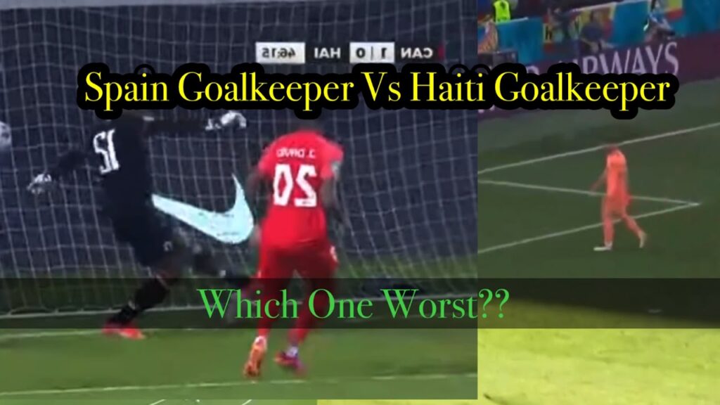 Spain Goalkeeper Unai Simon  Vs Haiti Goalkeeper This Week funny moments In Football..