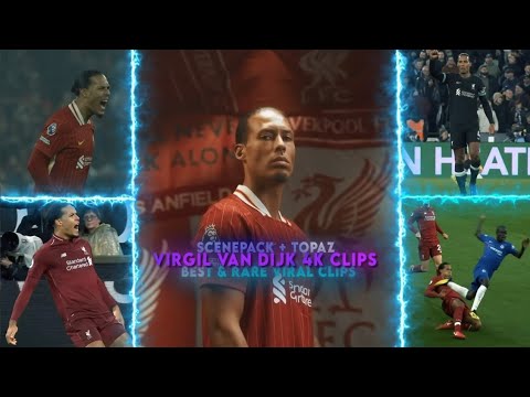 VAN DIJK▫️ SCENEPACK ▫️VIRAL RARE FREE CLIPS▫️ 4K