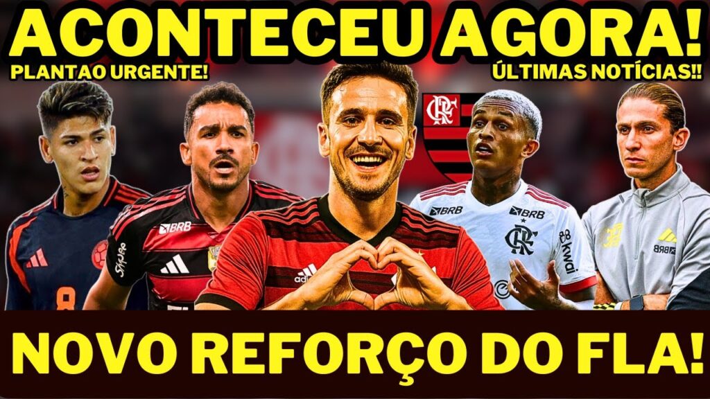 ESTÁ ACONTECENDO AGORA! ISSO MUDA TUDO! FLAMENGO OFICIALIZA JOGADOR! NOTÍCIAS DO FLAMENGO DE HOJE