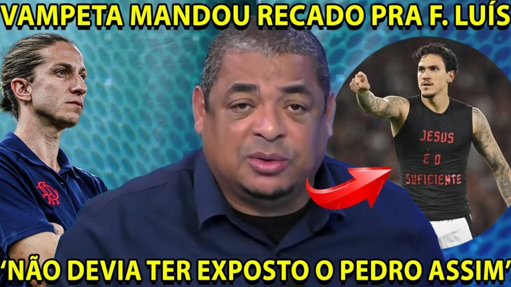 VAMPETA DEFENDEU PEDRO E MANDOU RECADO PARA FILIPE LUÍS AO VIVO ! 'PEDRO É TITULAR NO FLAMENGO !'