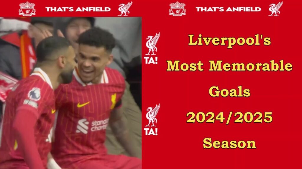 Liverpool's most memorable goals of the 2024/2025 season