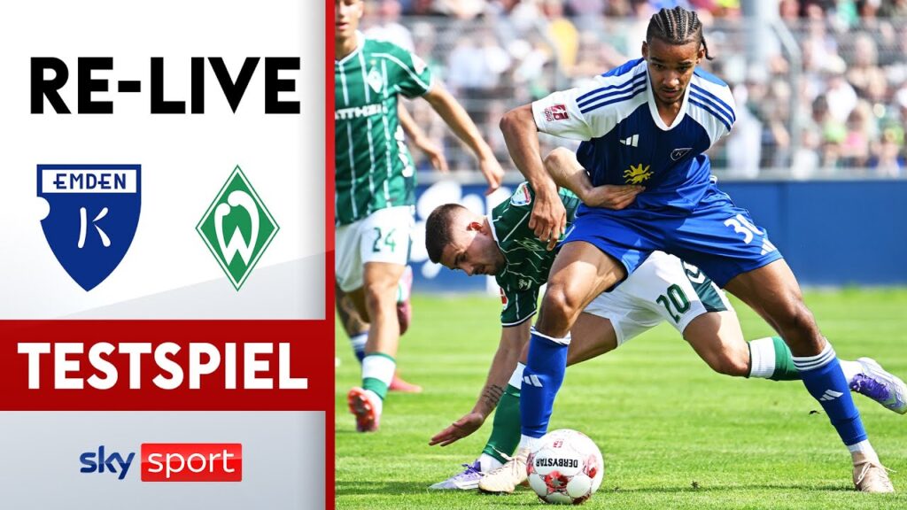 RE-LIVE | Kickers Emden - Werder Bremen | Testspiel