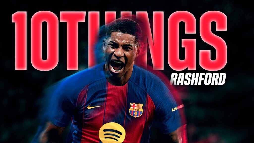 🔥10 THINGS YOU NEED TO KNOW ABOUT MARCUS RASHFORD🔥| FC Barcelona 🔵🔴