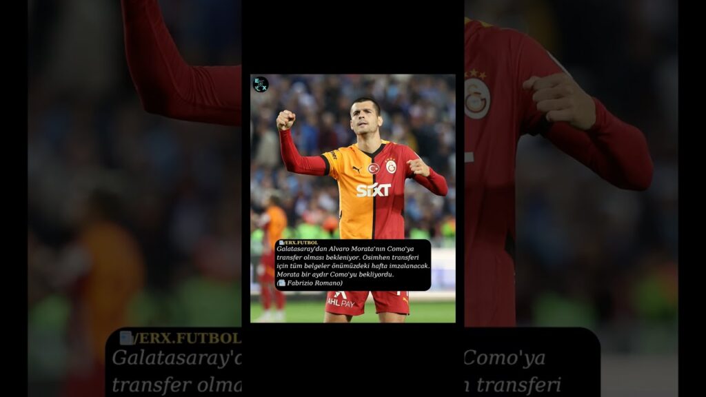 Galatasaray'dan Alvaro Morata'nın Como'ya transfer olması bekleniyor.📰 Fabrizio Romano
