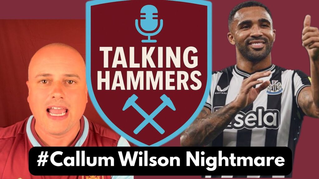 West Ham to Sign Callum Wilson???