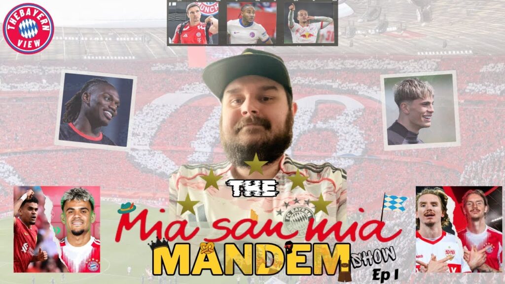 New Diaz Bid! Bayern enquire about Garnacho! Palhinha to Spurs! - THE Mia San Mia MANDEM SHOW - EP 1