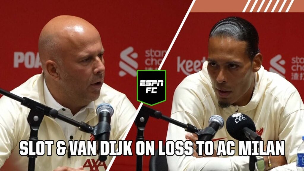 Arne Slot & Virgil van Dijk react to Liverpool’s 4-2 loss vs. AC Milan | ESPN FC