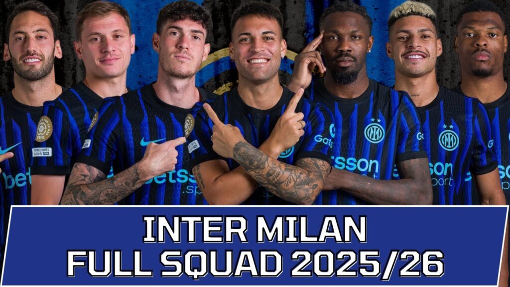 INTER MILAN FULL SQUAD SEASON 2025/26 | Inter Milan Squad Update with Transfer Rumors