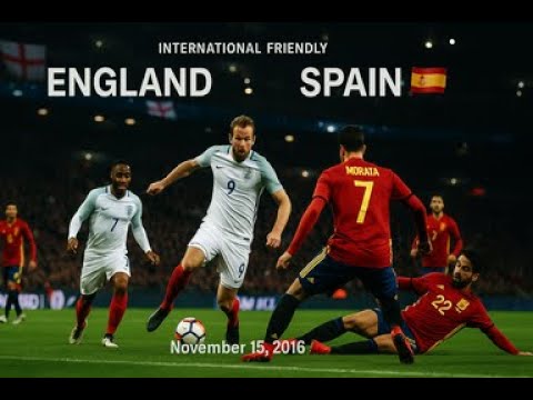 England vs Spain | Full Match | International Friendly | November 15, 2016