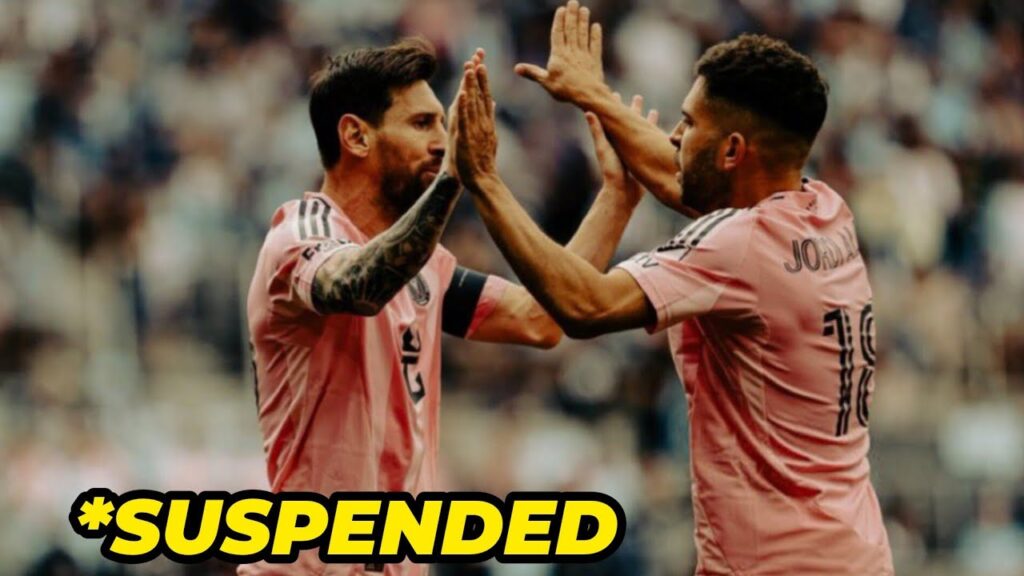 Lionel Messi and Jordi Alba suspended as MLS issues ‘very difficult’ ban to Inter Miami superstars