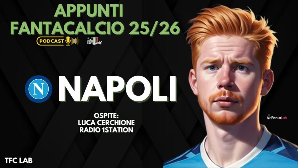 Consigli FANTACALCIO: IL NAPOLI 25/26