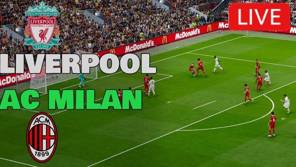 🔴[EN VIVO] Liverpool vs AC Milan Partido Completo | Partido Amistoso de Clubes 2025