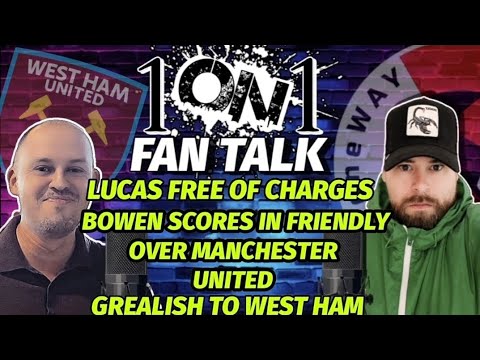 WEST HAM UNITED (Lucas paqueta leaving for 60 million, Calum Wilson in talks)