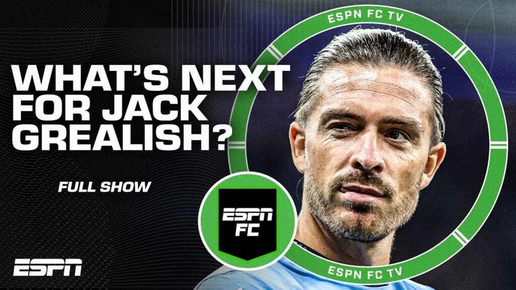 Man City STILL expect Jack Grealish to LEAVE, despite returning to training - Dawson | ESPN FC