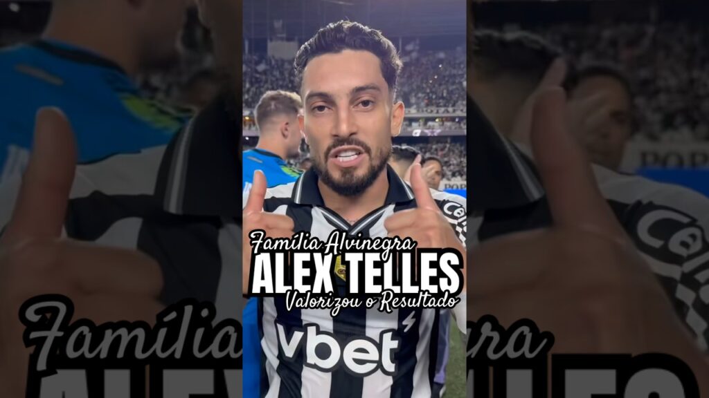 Sinergia com a TORCIDA | Alex Telles agradeceu o APOIO, Fogão🔥#botafogo #alextelles #torcida #fogão