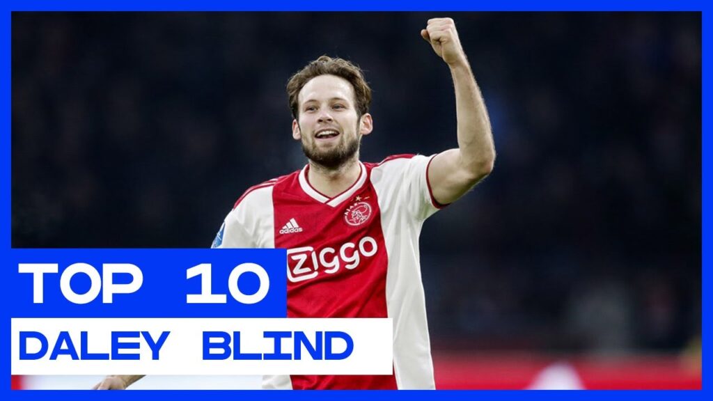 De tien mooiste doelpunten van Daley Blind in het shirt van Ajax