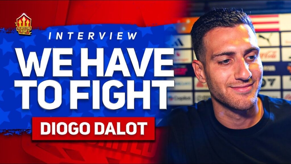 "We have to be the most intense team in the world!" Diogo Dalot Interview