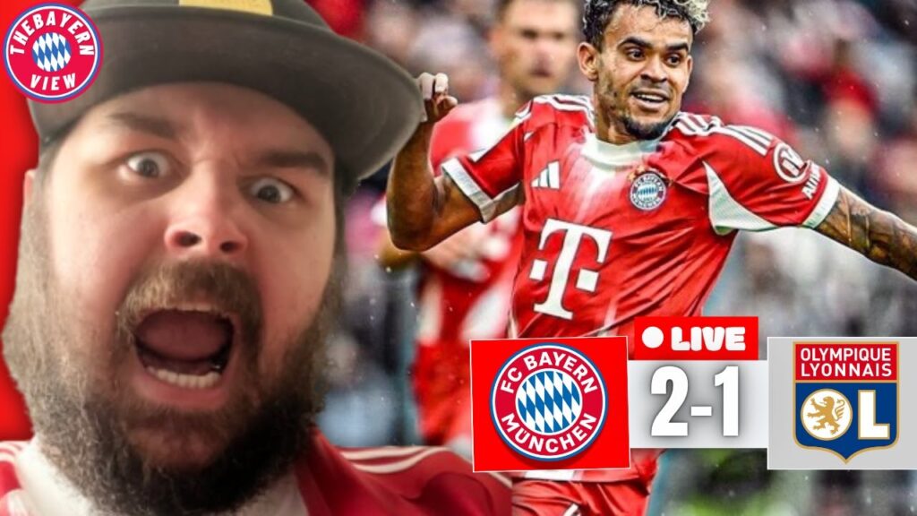 Bayern Munich 2-1 Lyon - Live Match Reaction - Luis Diaz Debut!