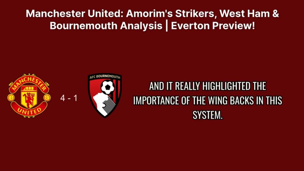Manchester United: Amorim’s Strikers, West Ham & Bournemouth Analysis | Everton Preview! Manchester United: Amorim's Strikers, West Ham & Bournemouth Analysis | Everton Preview!