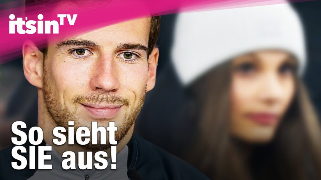 Leon Goretzka: Das ist seine hübsche Freundin Mathea | It's in TV
