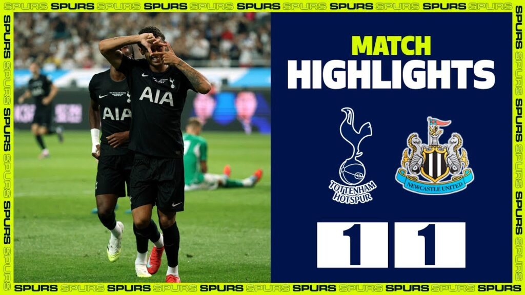 Tottenham vs Newcastle 1-1 Highlights | Club Friendly Games 2025 | Heung Min Son FAREWELL