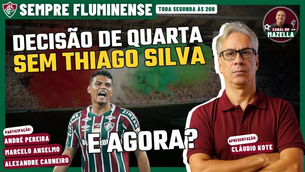 DECISÃO DE QUARTA SEM THIAGO SILVA | E AGORA, COMO FICA A ZAGA EM FLUMINENSE X INTERNACIONAL?