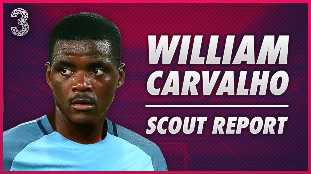 William Carvalho to Manchester City or Arsenal? | THE SCOUT REPORT