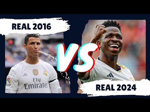 REAL MADRID 2024 vs REAL MADRID 2016 ¿Cuál versión era mejor? 🤔🤔