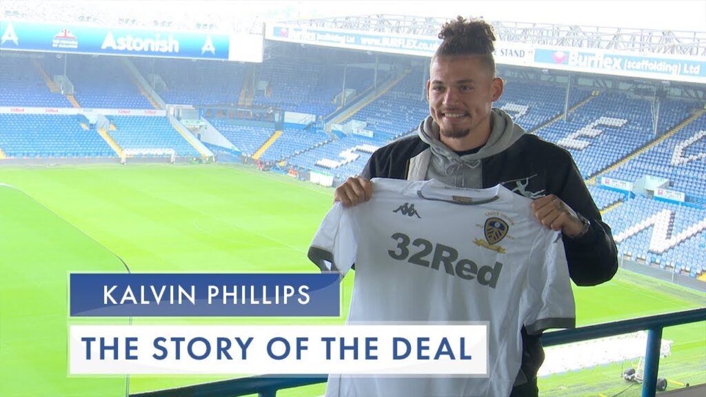 Kalvin Phillips: The Story of the Deal