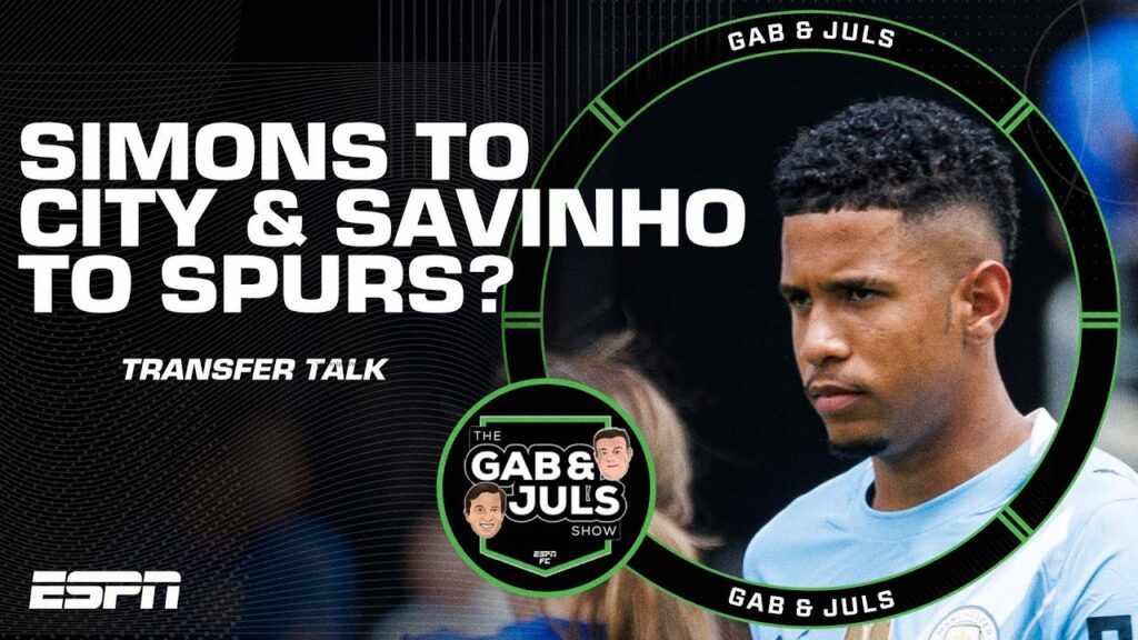 Savinho to Tottenham & Xavi Simons to Man City? | Transfer Talk | ESPN FC Savinho to Tottenham & Xavi Simons to Man City? | Transfer Talk | ESPN FC