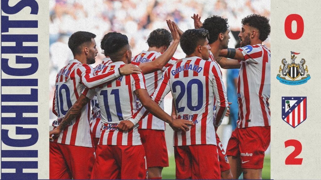 HIGHLIGHTS | Newcastle 0-2 Atlético de Madrid | ⚽ Julián Alvarez & Griezmann | Friendly match