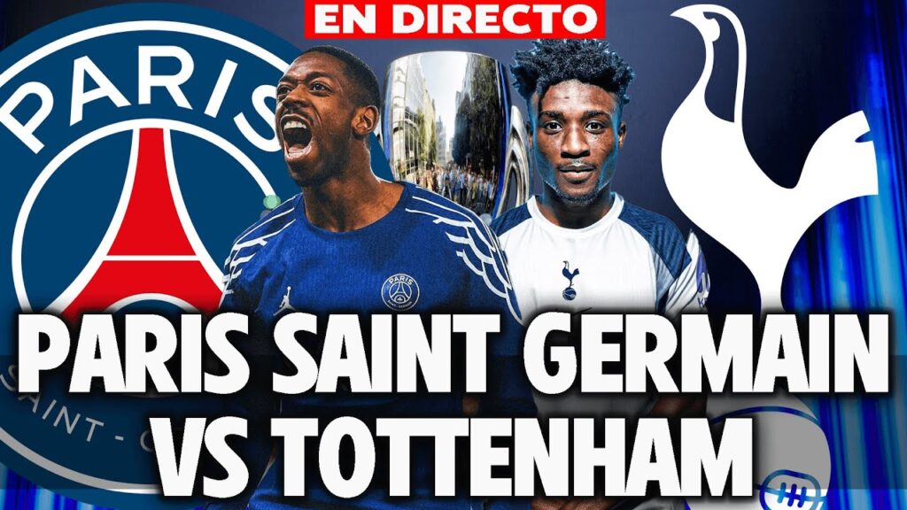 🔴 PSG VS TOTTENHAM 2025 - UEFA SUPER CUP 2025 - NARRACIÓN Y REACCIÓN EN DIRECTO