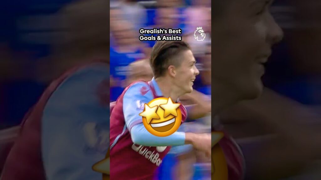 Jack Grealish BEST Goals And Assists 💪