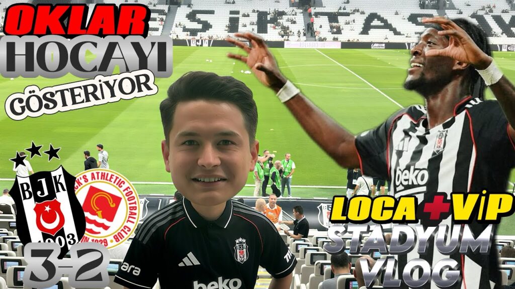 BEŞİKTAŞ TRANSFER ŞART | BEŞİKTAŞ SN PATRİCK’S 3-2 | UEAFA KONFERANS LİGİ | LOCA STADYUM VLOG 🦅 BEŞİKTAŞ TRANSFER ŞART | BEŞİKTAŞ SN PATRİCK’S 3-2 | UEAFA KONFERANS LİGİ | LOCA STADYUM VLOG 🦅
