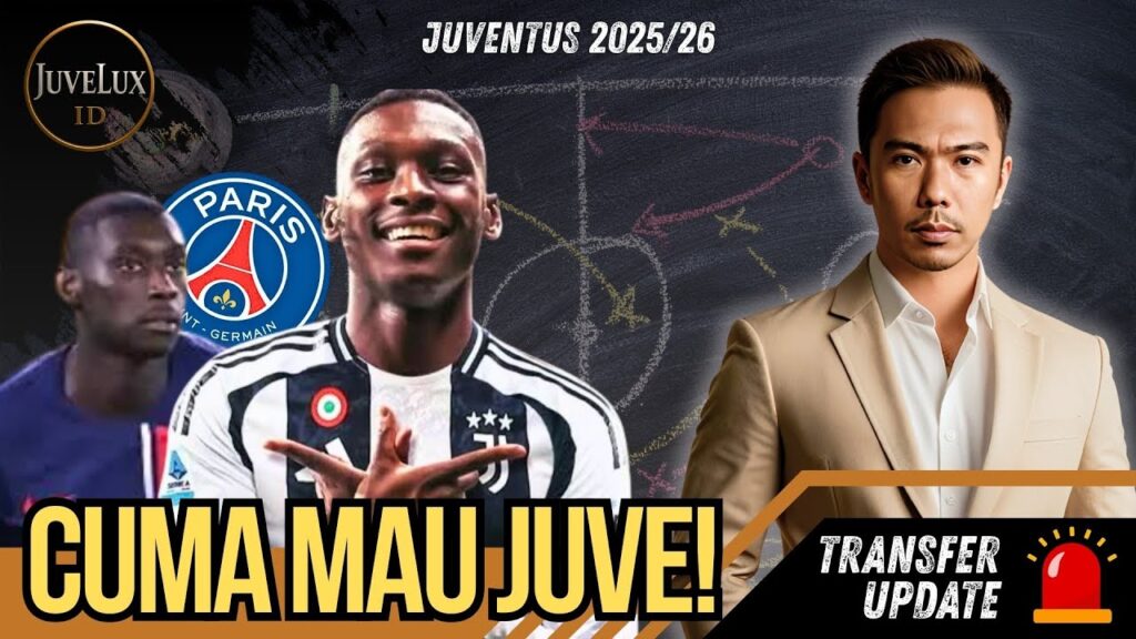 Kolo Muani Cuma Mau JUVENTUS! Deal PSG Hampir Selesai - Transfer Update 2025