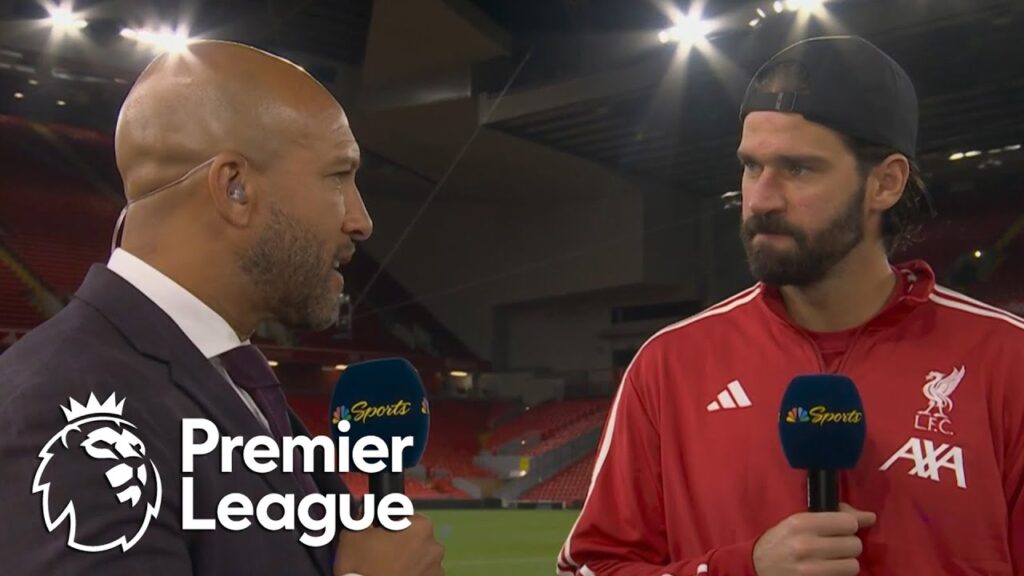 Alisson: Titles are 'the standard' for Liverpool | Premier League | NBC Sports