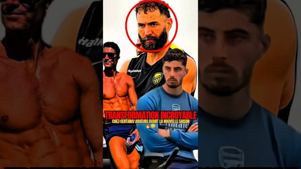 Les transformations physiques incroyables des footballeurs. Havertz s’est transformé en John Cena. 🤣