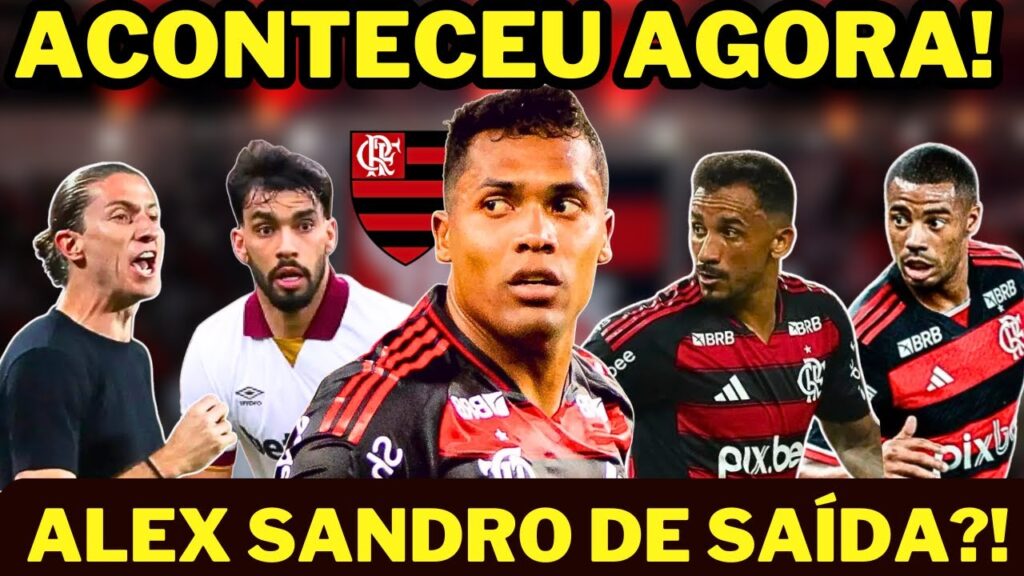 ACONTECEU AGORA! CLIMA TÁ QUENTE NO FLAMENGO! ALEX SANDRO DE SAÍDA?! DANILO! NOTÍCIAS DO FLAMENGO ACONTECEU AGORA! CLIMA TÁ QUENTE NO FLAMENGO! ALEX SANDRO DE SAÍDA?! DANILO! NOTÍCIAS DO FLAMENGO