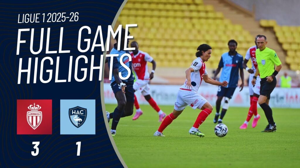 Monaco - Le Havre | 3-1 | Highlights | Ligue 1 2025-26 | monaco le havre