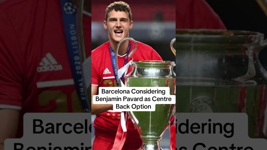 Barcelona considering Benjamin Pavard as centre back option #barcelona #hansiflick #lamineyamal