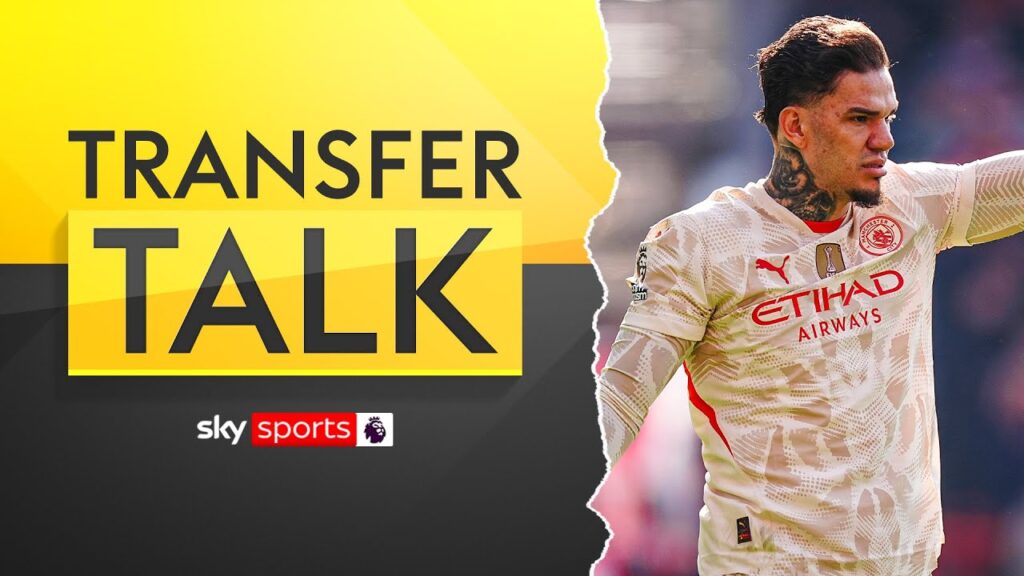 The newest updates on Ederson, Eberechi Eze and El Khannouss 🚨 | Transfer Talk