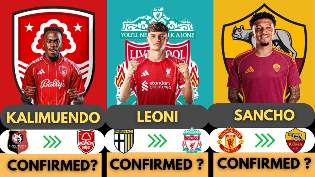 🚨NEW LATEST CONFIRMED FOOTBALL TRANSFERS AND RUMOURS 2025 UPDATES🔥Kalimuendo,Leoni,Sancho✅️