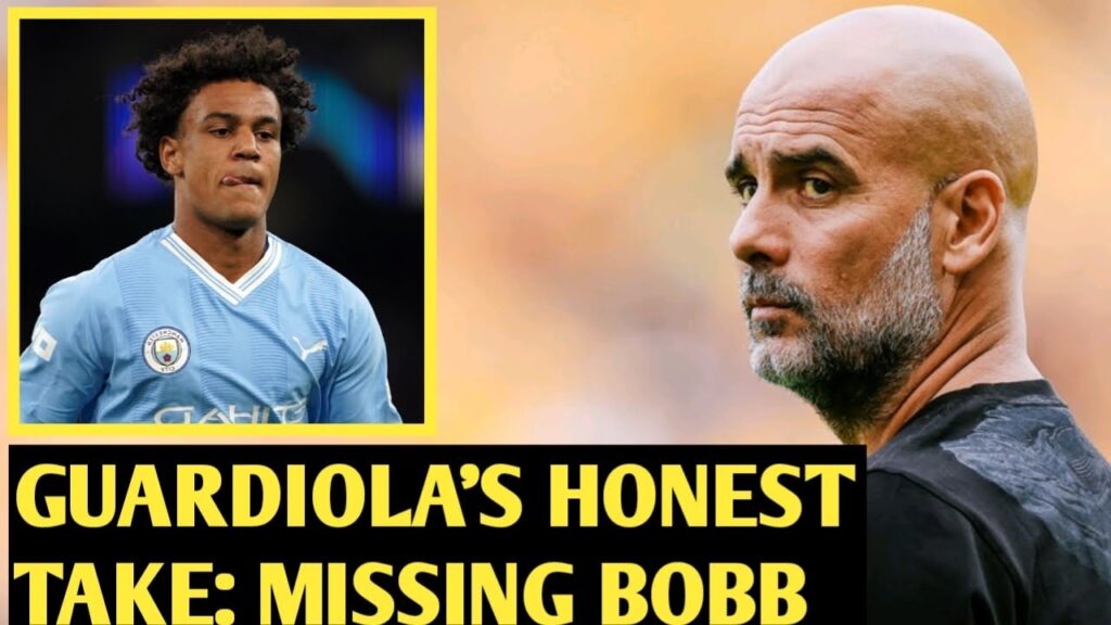 🔴I realise how much we missed Bobb, says Guardiola!